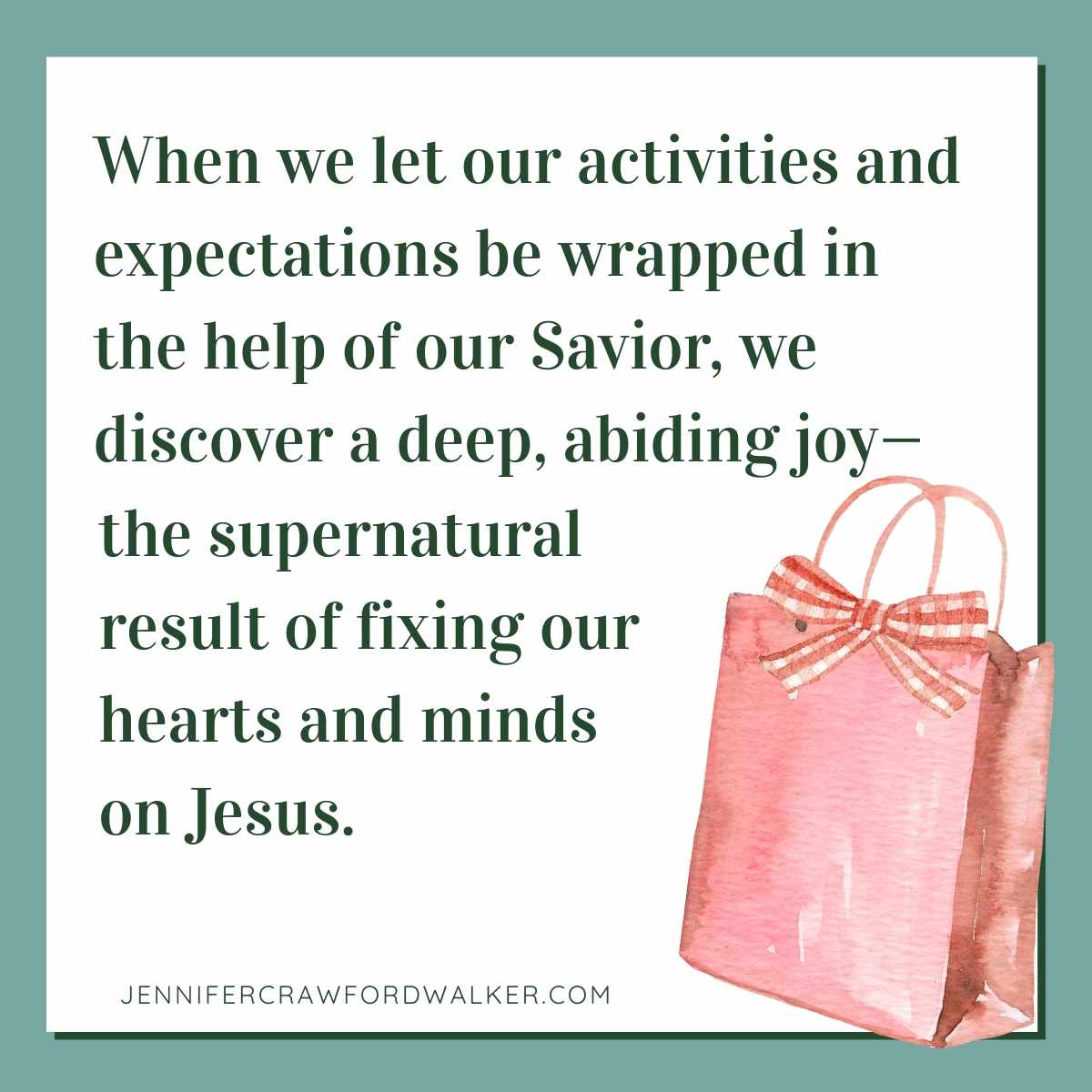 sage background, pink gift bag, quote from blog post