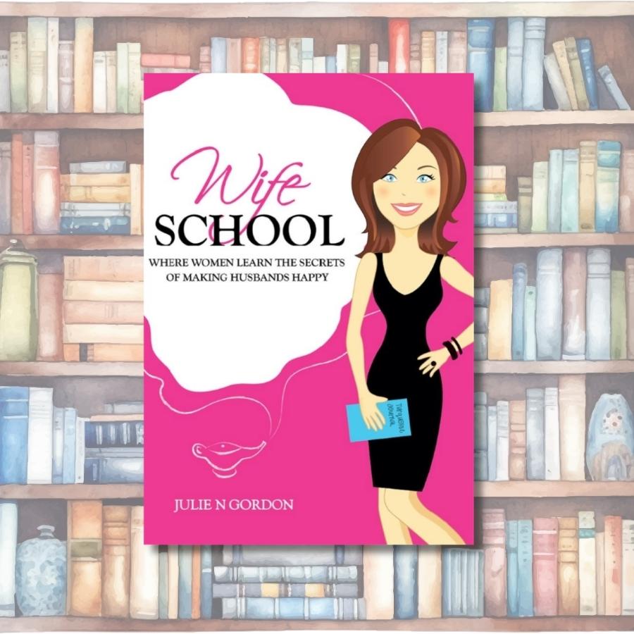 front cover of the book, Wife School against a set of library shelves